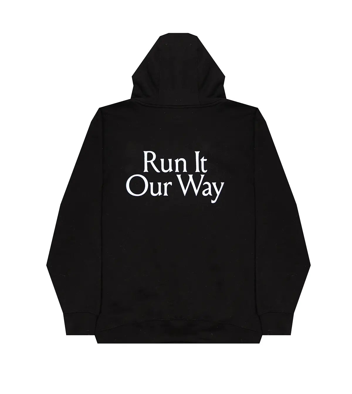 Run It Our Way Unisex Hoodie - Black